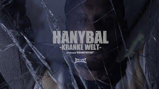 Hanybal - KRANKE WELT (prod. von Lucry) [Official 4K Video]