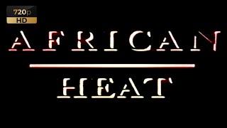 AFRICAN HEAT (Classic Windsurf Movie)