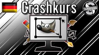 Crashkurs für Anfänger | Gimp 2.10 Tutorial Deutsch