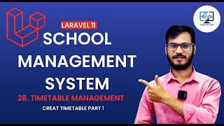 School Management System using Laravel || Timetable Management || Create Timetable in laravel 11 #1