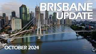 Massive Brisbane Update for October! So much happening!