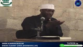 Sirrin Albarkan Musulmi : Sheikh Albaniy Zaria Rahimahullah