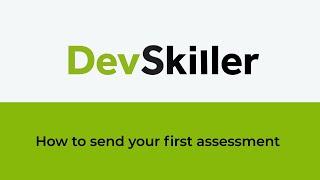 How to send your first assessment