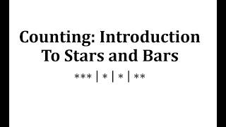 Introduction to Stars and Bars Counting Method