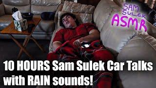 10 Hours of Sam Sulek Car Talks (Sleep Aid With Rain)