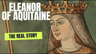 Eleanor of Aquitaine: The Powerhouse Queen of Medieval Europe | History Uncovered