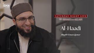 Saturday Night Live | 99 Names of Allah | Al-Haadi