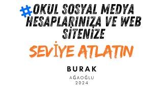 OKUL SOSYAL MEDYA HESAPLARINIZA VE WEB SİTENİZE SEVİYE ATLATIN