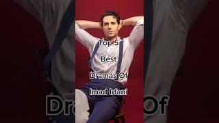 Top 5 Best Dramas Of Imad Irfani  #viralshort #famouspakdramalist #pakdrama #famouspakdrama