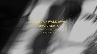 Julietta - Walk Away (MVCA Remix) | scenery.