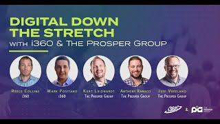 Digital Down the Stretch with i360 & Prosper Group