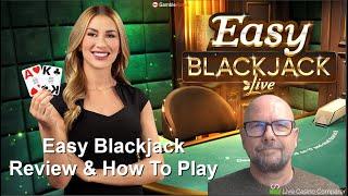 Evolution Easy Blackjack review, How To Play and Strategy