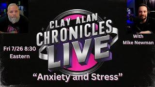 Clay Alan Chronicles - Live with Mike Newman