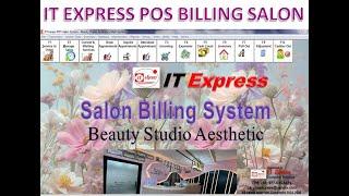 ITExpress POS Billing Salon best for SALON, SPA, BEAUTY CLINICS, BARBER SHOP!