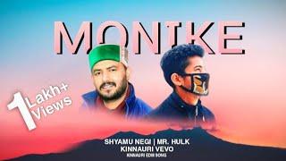 Latest Kinnauri EDM (2020) | Monike | Vocal Shyamu Negi | Mix : Mr. Hulk | Kinnauri VEVO