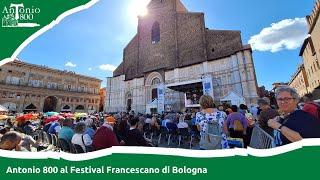 Antonio 800 al Festival Francescano di Bologna