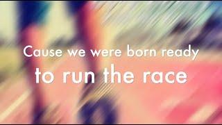 Tom Bender - "Born Ready (Run the Race)" (Official Lyric Video) feat. Justine Blazer