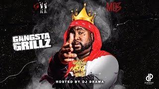 MO3 x DJ Drama - 911: Gangta Grillz (FULL MIXTAPE)