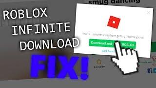 Roblox Infinite Download Fix! (REUPLOAD 2019)