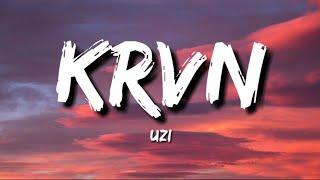 Uzi - Krvn (Lyrics) "Bunu al, yeni gönder (Prr) Kardeşim helikopter (Pat, pat)" [TikTok Song]