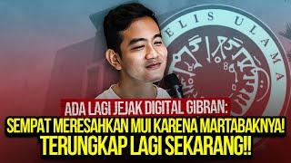 LIVE! ADA LAGI JEJAK DIGITAL GIBRAN: SEMPAT MERESAHKAN MUI KARENA MARTABAK! TERUNGKAP LAGI!!