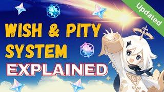 Wish & Pity System Explained - Complete Guide Genshin Impact