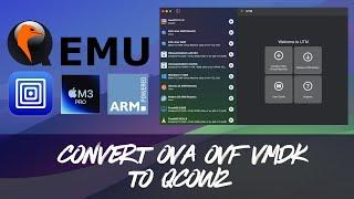 How to Convert Virtual Box OVA/OVF or VMDK image to QEMU QCOW2 image on Apple ARM