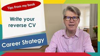 Career strategy. Write your reverse CV