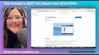 The Hottest in SEO This Week from SEOFOMO - Jan 13, 2025