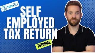 How to complete the 24/25 Self Assessment Tax Return - SELF EMPLOYED
