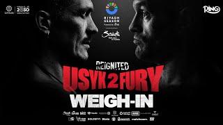 Oleksandr Usyk vs Tyson Fury 2 LIVE Weigh-In | UNIFIED Heavyweight World Title #RiyadhSeason