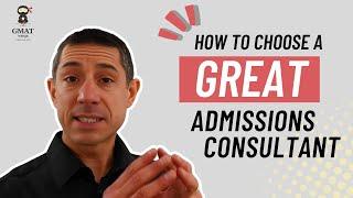 MBA Admissions Ep 2: How to Choose a Great MBA Admissions Consultant