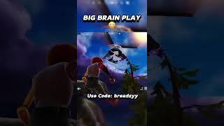 BIG BRAIN PLAY#breadzy #fortnite #fortnitememes #fortnitefunny #viralmemes #gaming #funny #yts