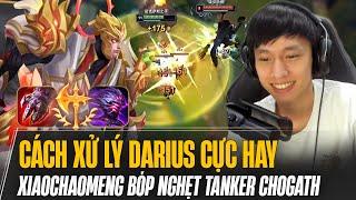 CÁCH XỬ LÝ DARIUS CỰC HAY CỦA XIAOCHAOMENG BÓP NGHẸT TANKER CHOGATH KHÔNG NHÌN ĐƯỢC MẶT LÍNH