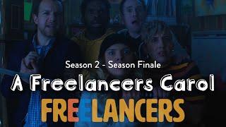 A Freelancers Carol - Episode 8 Season 2 - Freelancers