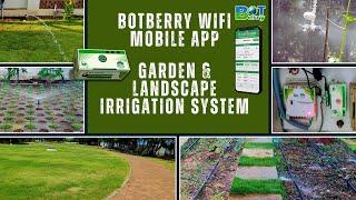 BOTBERRY WiFi Mobile App Garden & Landscape Irrigation System