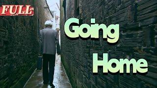 【ENG SUB】 Going Home |  Drama Movie | China Movie Channel ENGLISH