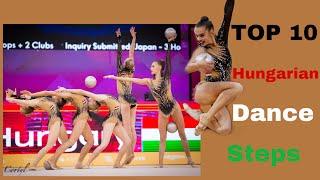 Top 10 Hungarian Dance Steps - Rhythmic Gymnastics Edition