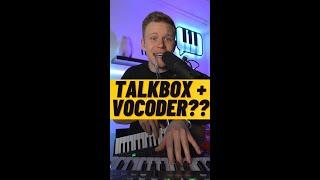 Talkbox & Vocoder (TOGETHER!!)