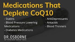 Are you depleting your CoQ10 with these medications?