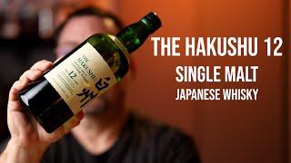 The Hakushu 12: Japanese Single Malt Whisky