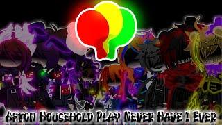 The Afton Household Play Never Have I Ever! []Itz_Galaxy Luna[] []My FNAF AU![] [¿Remake?]