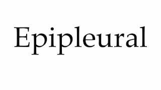 How to Pronounce Epipleural