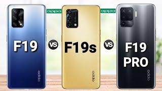 Oppo f19 vs Oppo f19s vs Oppo f19 pro || launch date || price || specification || full comparison