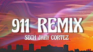 Sech, Jhay Cortez - 911 Remix (Letra/Lyrics