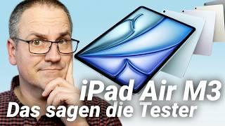 iPad Air M3: Review round-up - what the first testers say