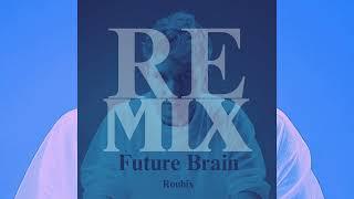 ROUBIX - FUTURE BRAIN - [REMIX] - #italodisco #newitalodisco