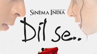 Film India Dil Se bahasa Indonesia sharul Khan