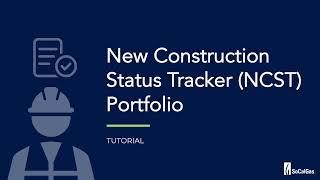 Tutorial: New Construction Status Tracker Portfolio Account