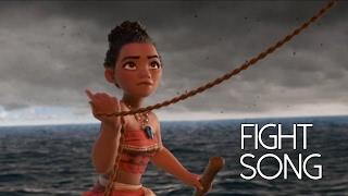 Moana || Fight Song